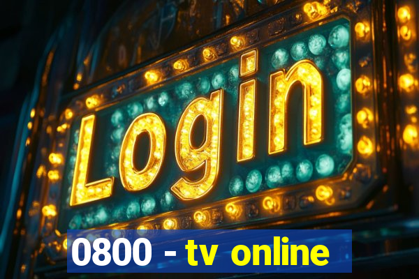 0800 - tv online