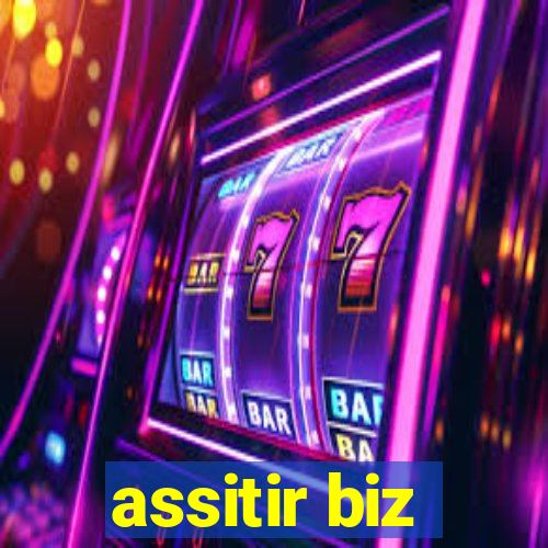 assitir biz