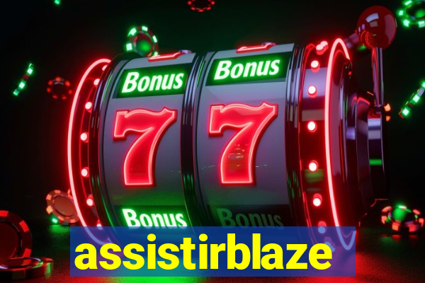 assistirblaze