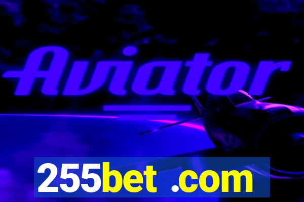 255bet .com