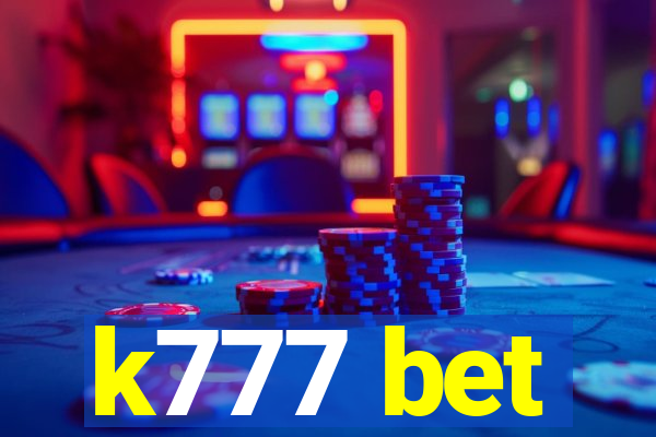 k777 bet