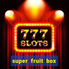 super fruit box onde comprar