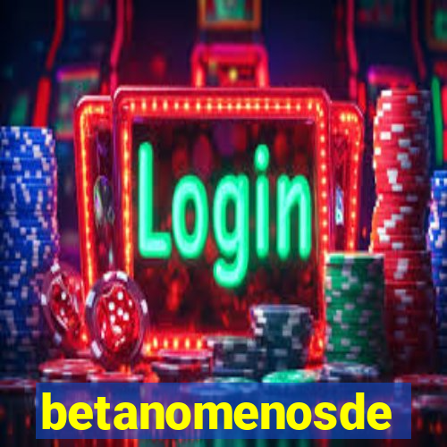 betanomenosde