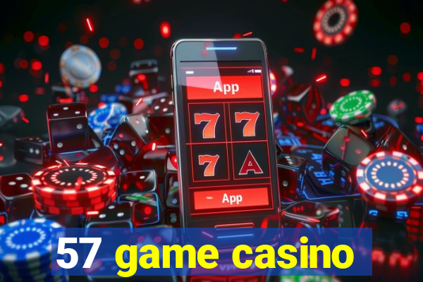 57 game casino