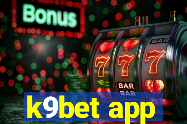 k9bet app