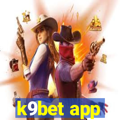 k9bet app