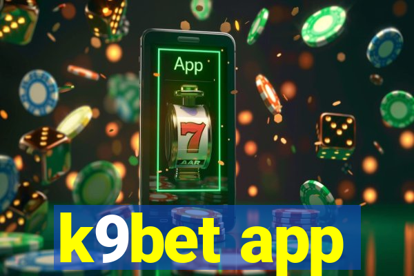 k9bet app