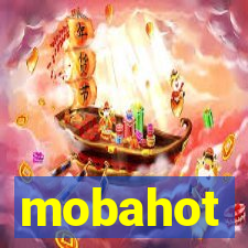 mobahot