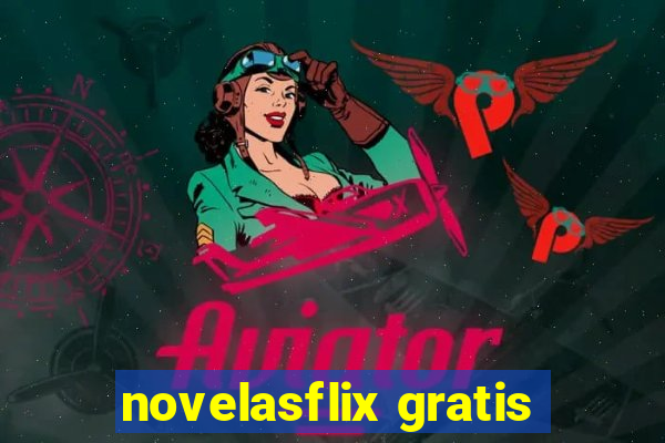 novelasflix gratis