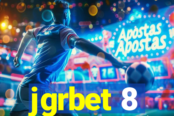 jgrbet 8