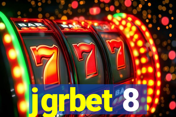 jgrbet 8