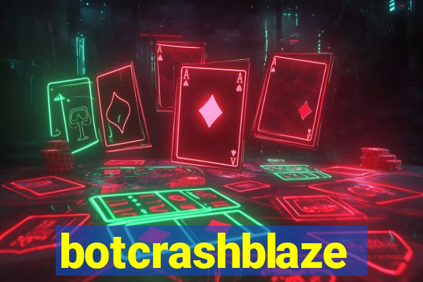 botcrashblaze