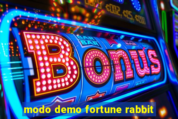 modo demo fortune rabbit