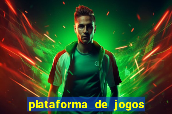 plataforma de jogos de ganhar dinheiro