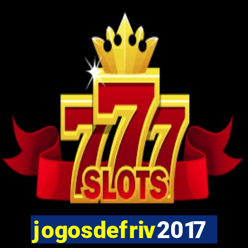 jogosdefriv2017