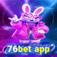 76bet app