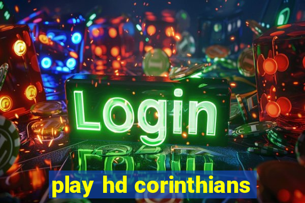 play hd corinthians