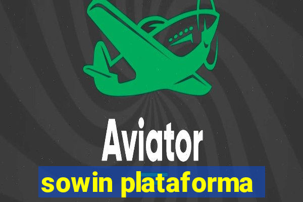 sowin plataforma