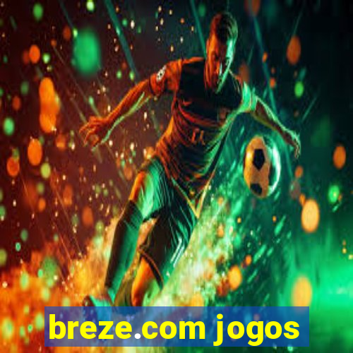 breze.com jogos