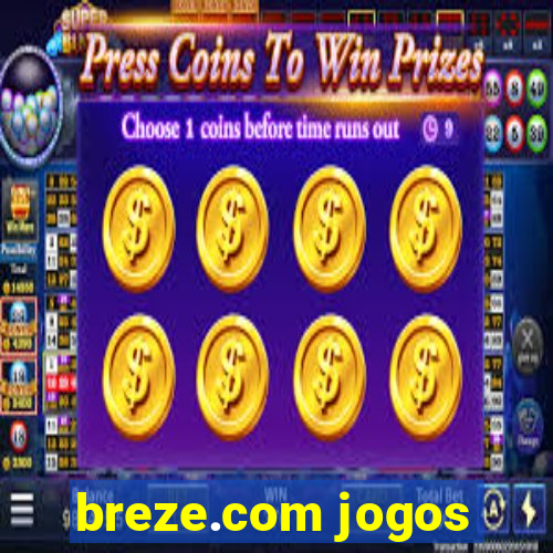 breze.com jogos