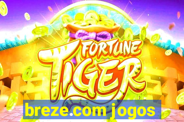 breze.com jogos