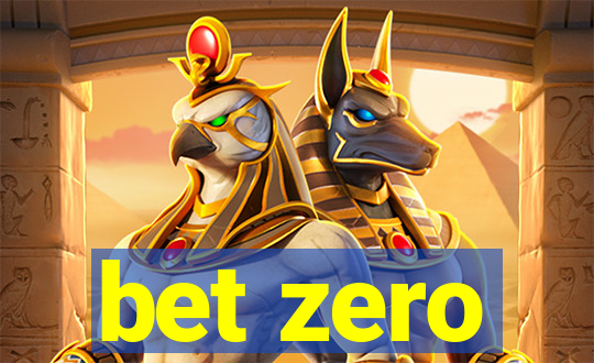 bet zero