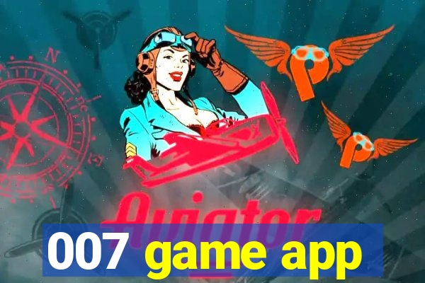 007 game app