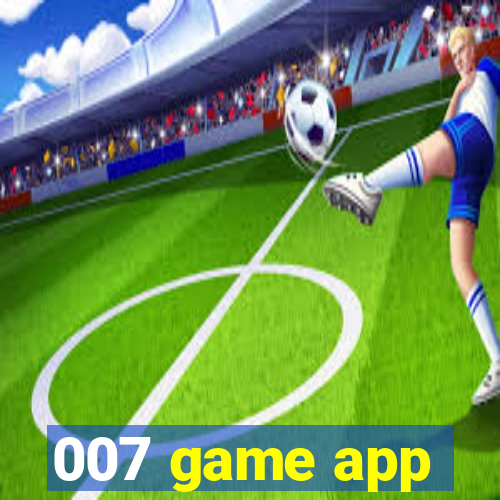 007 game app