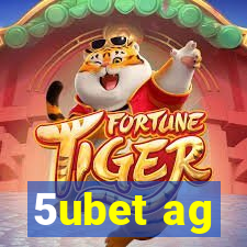 5ubet ag