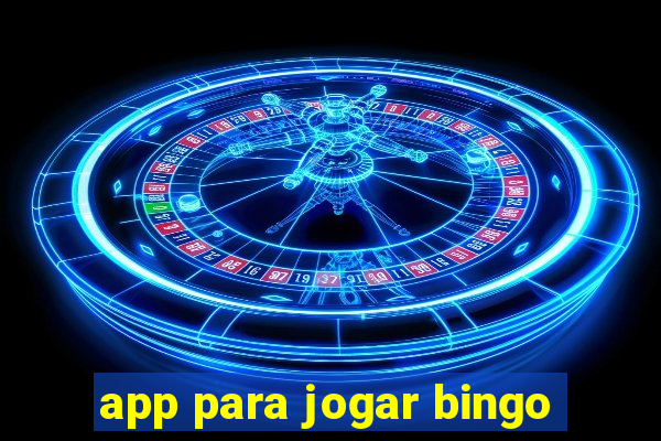 app para jogar bingo