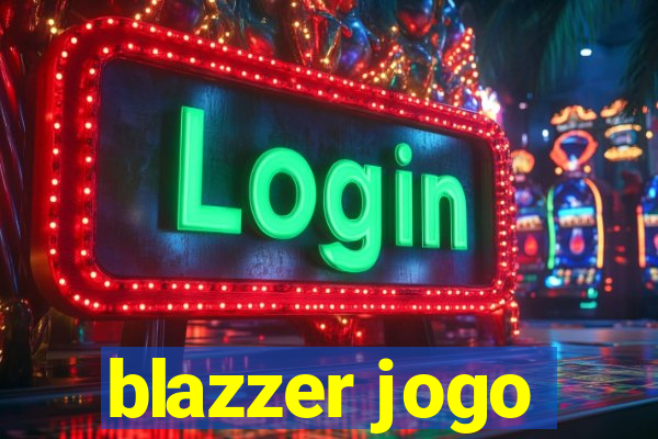 blazzer jogo