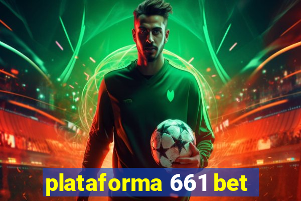 plataforma 661 bet