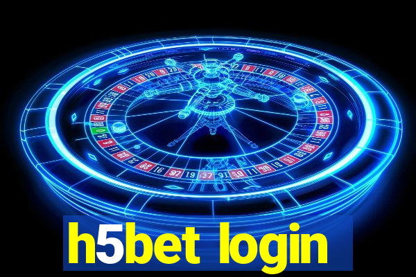 h5bet login