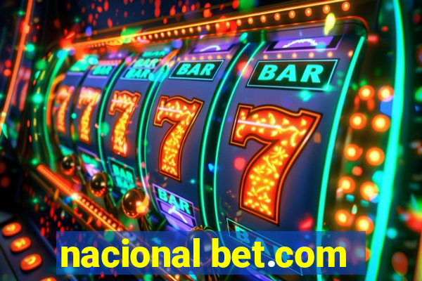 nacional bet.com