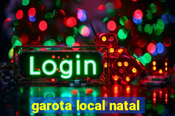 garota local natal