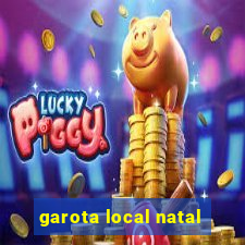 garota local natal