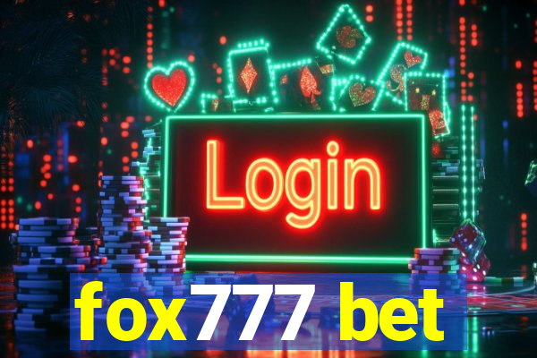 fox777 bet