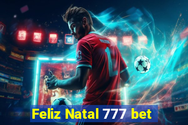 Feliz Natal 777 bet