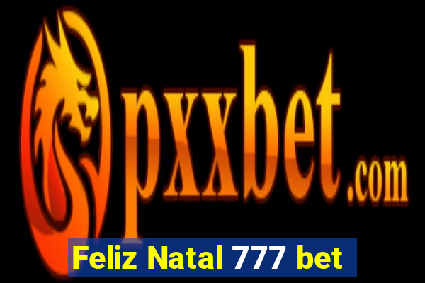 Feliz Natal 777 bet