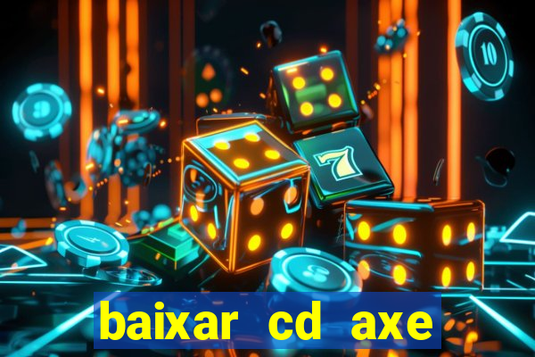 baixar cd axe bahia 2000 gratis