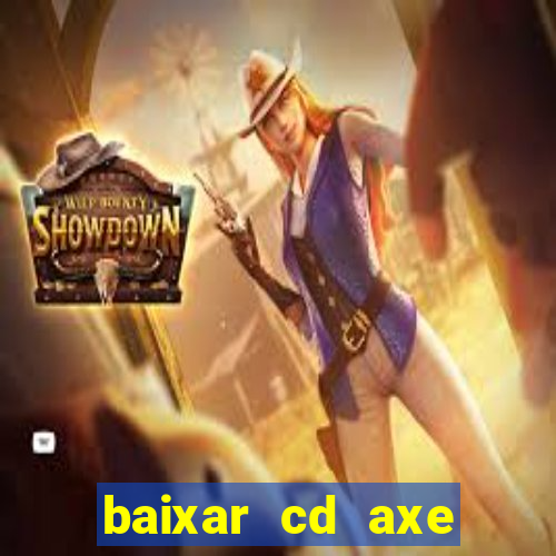 baixar cd axe bahia 2000 gratis