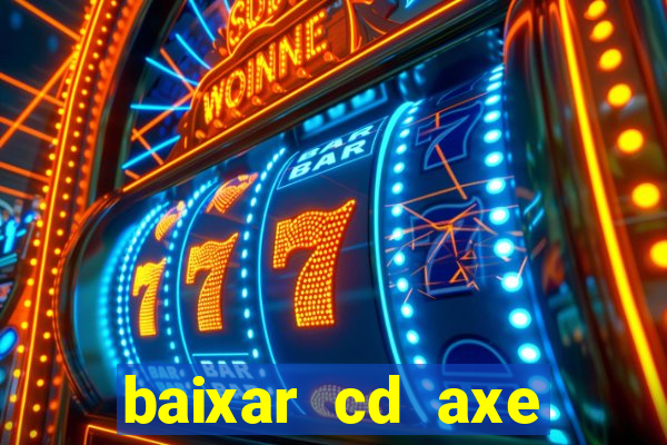 baixar cd axe bahia 2000 gratis