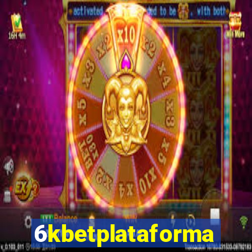 6kbetplataforma