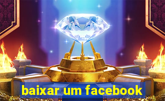 baixar um facebook