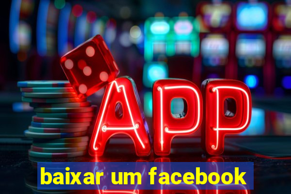 baixar um facebook