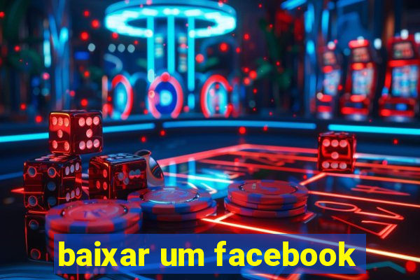 baixar um facebook