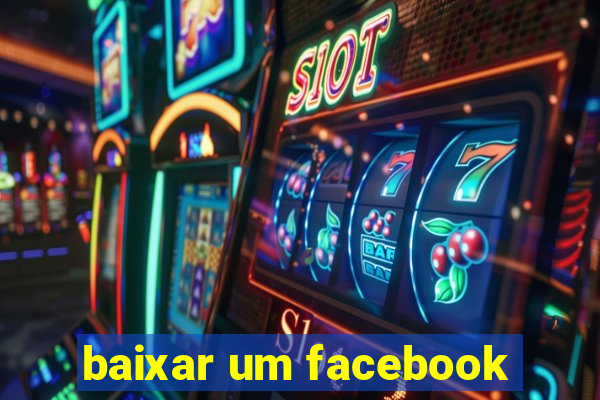 baixar um facebook