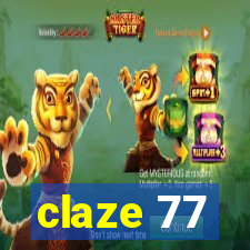 claze 77