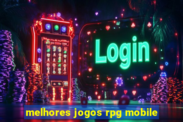 melhores jogos rpg mobile