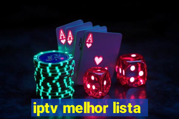 iptv melhor lista